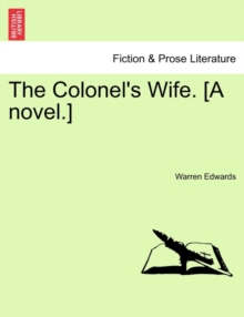 Image for The Colonel's Wife. [A Novel.]