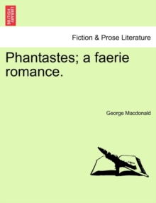 Image for Phantastes; A Faerie Romance.