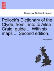 Image for Pollock's Dictionary of the Clyde, from Tinto to Ailsa Craig