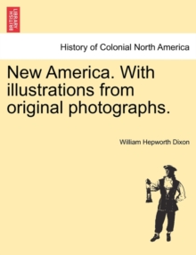 Image for New America. with Illustrations from Original Photographs.