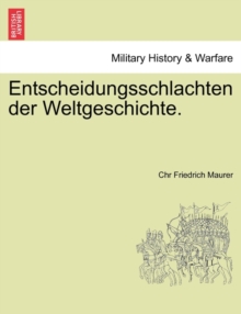 Image for Entscheidungsschlachten Der Weltgeschichte.
