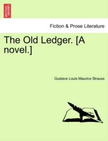 Image for The Old Ledger. [A Novel.]