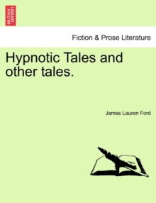 Image for Hypnotic Tales and Other Tales.