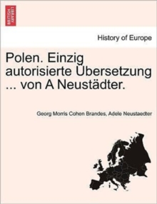 Image for Polen. Einzig Autorisierte Ubersetzung ... Von a Neustadter.