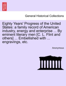 Image for Eighty Years' Progress of the United States