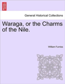 Image for Waraga, or the Charms of the Nile.