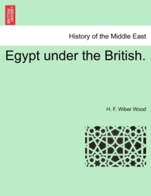 Image for Egypt Under the British.