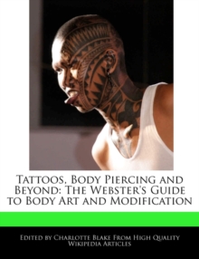 Image for Tattoos, Body Piercing and Beyond
