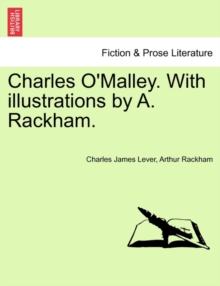 Image for Charles O'Malley. With illustrations by A. Rackham.