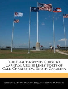 Image for The Unauthorized Guide to Carnival Cruise Lines' Ports of Call