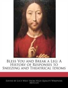 Image for Bless You and Break a Leg