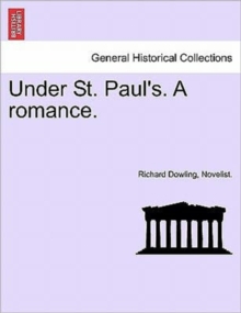 Image for Under St. Paul's. a Romance. Vol.II