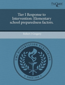 Image for Tier I Response to Intervention: Elementary School Preparedness Factors