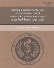 Image for Analysis, instrumentation, and visualization of embedded network systems