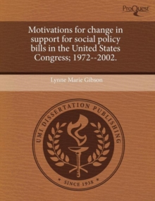 Image for Motivations for Change in Support for Social Policy Bills in the United States Congress; 1972--2002