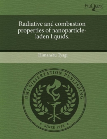Image for Radiative and Combustion Properties of Nanoparticle-Laden Liquids