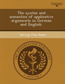 Image for The Syntax and Semantics of Applicative Arguments in German and English