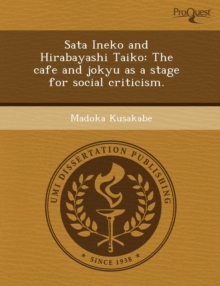 Image for Sata Ineko and Hirabayashi Taiko: The Cafe and Jokyu as a Stage for Social Criticism