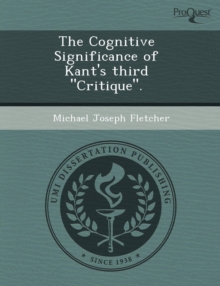 Image for The Cognitive Significance of Kant's Third Critique.
