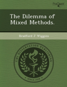 Image for The Dilemma of Mixed Methods