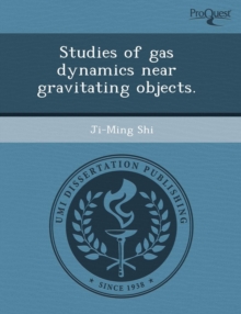 Image for Studies of Gas Dynamics Near Gravitating Objects