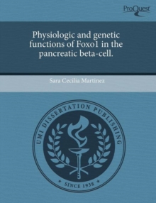 Image for Physiologic and Genetic Functions of Foxo1 in the Pancreatic Beta-Cell
