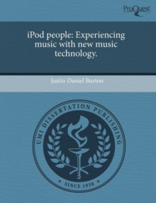 Image for iPod People: Experiencing Music with New Music Technology