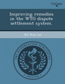 Image for Improving Remedies in the Wto Dispute Settlement System