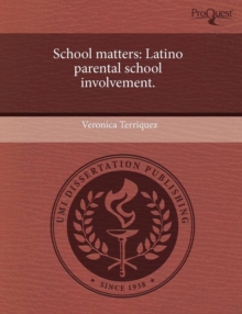 Image for School Matters: Latino Parental School Involvement