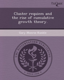 Image for Cluster Requiem and the Rise of Cumulative Growth Theory