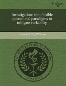 Image for Investigations Into Flexible Operational Paradigms to Mitigate Variability