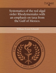 Image for Systematics of the Red Algal Order Rhodymeniales with an Emphasis on Taxa from the Gulf of Mexico