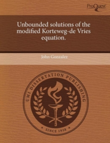 Image for Unbounded Solutions of the Modified Korteweg-de Vries Equation
