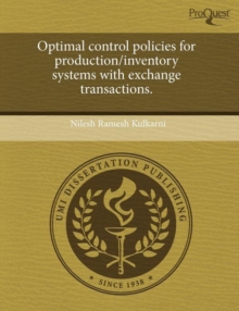 Image for Optimal Control Policies for Production/Inventory Systems with Exchange Transactions