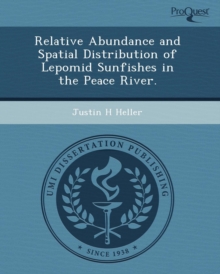 Image for Relative Abundance and Spatial Distribution of Lepomid Sunfishes in the Peace River