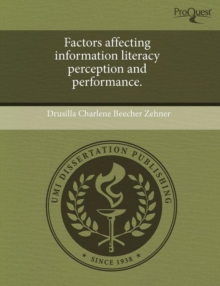 Factors Affecting Information Literacy Perception and Performance