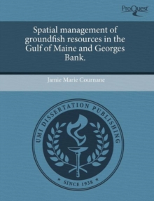 Image for Spatial Management of Groundfish Resources in the Gulf of Maine and Georges Bank