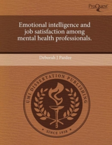 Image for Emotional Intelligence and Job Satisfaction Among Mental Health Professionals