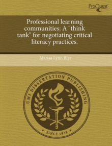 Image for Professional Learning Communities: A Think Tank for Negotiating Critical Literacy Practices
