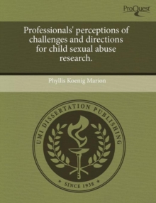 Image for Professionals' perceptions of challenges and directions for child sexual abuse research.
