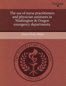 Image for The Use of Nurse Practitioners and Physician Assistants in Washington & Oregon Emergency Departments