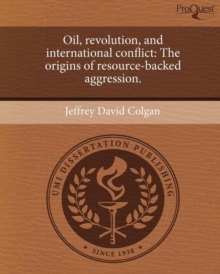 Image for Oil, revolution, and international conflict