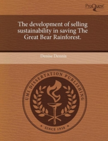 Image for The Development of Selling Sustainability in Saving the Great Bear Rainforest