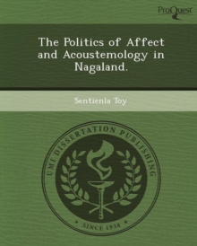 Image for The Politics of Affect and Acoustemology in Nagaland