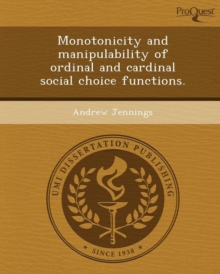 Image for Monotonicity and Manipulability of Ordinal and Cardinal Social Choice Functions