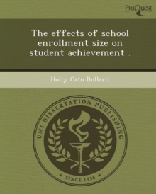 Image for The Effects of School Enrollment Size on Student Achievement