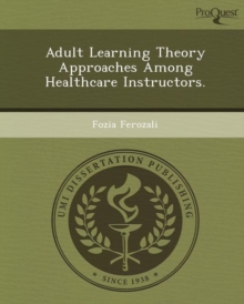 Image for Adult Learning Theory Approaches Among Healthcare Instructors