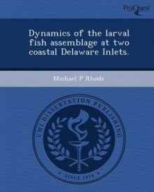 Image for Dynamics of the Larval Fish Assemblage at Two Coastal Delaware Inlets