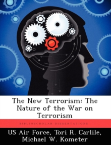 Image for The New Terrorism : The Nature of the War on Terrorism