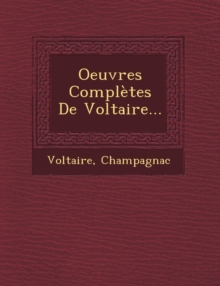 Image for Oeuvres Completes de Voltaire...